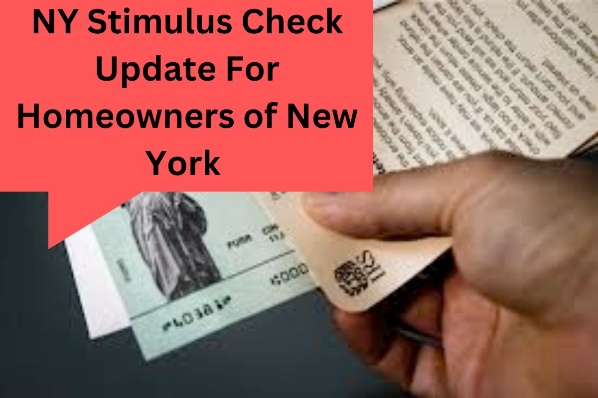NY Stimulus Check Update For Homeowners of New York - Check Eligibility, Apply Rebate Status