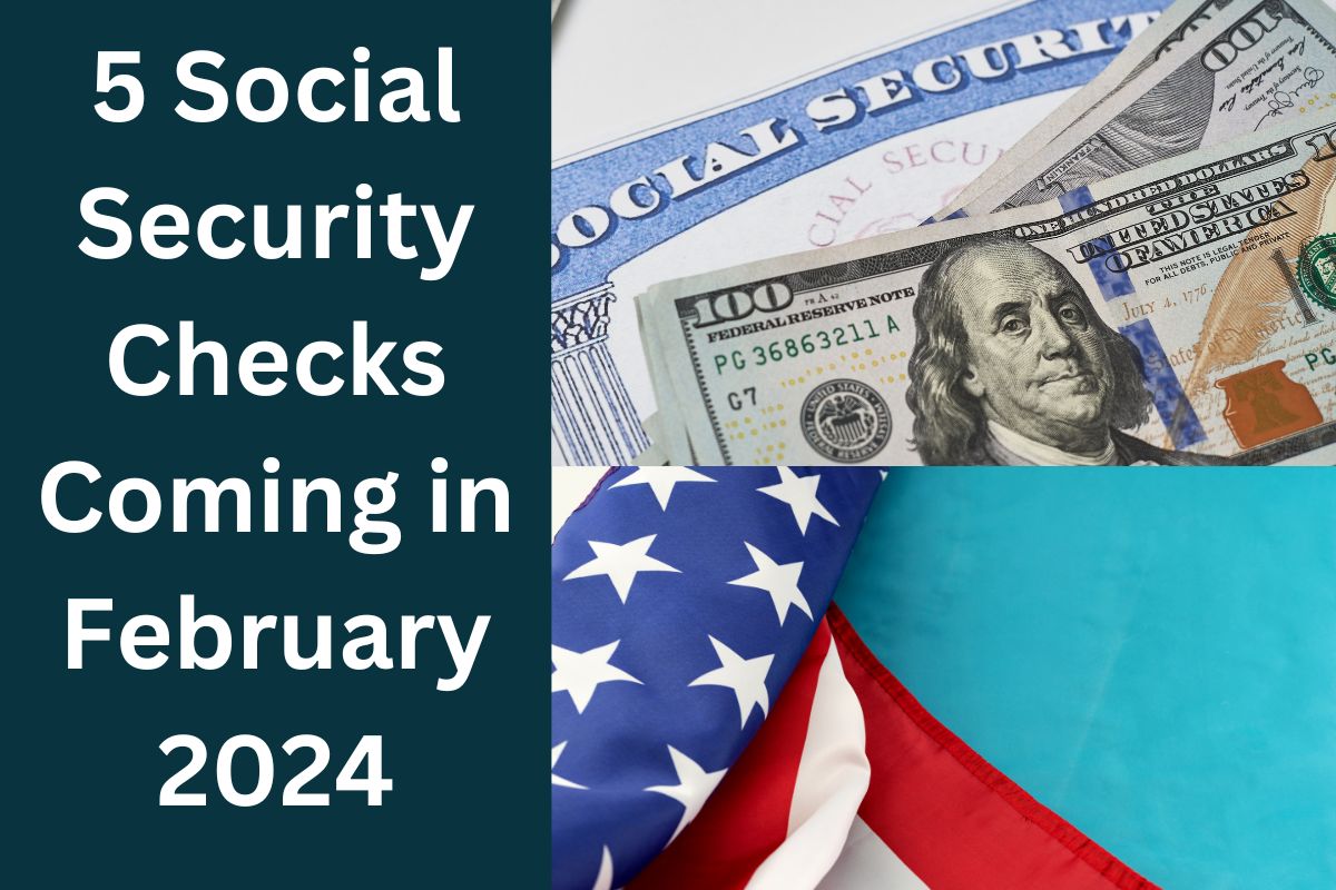These Are 5 Social Security Checks Coming in February 2024 : Check Out SSI, SSDI Payment Latest Updates 