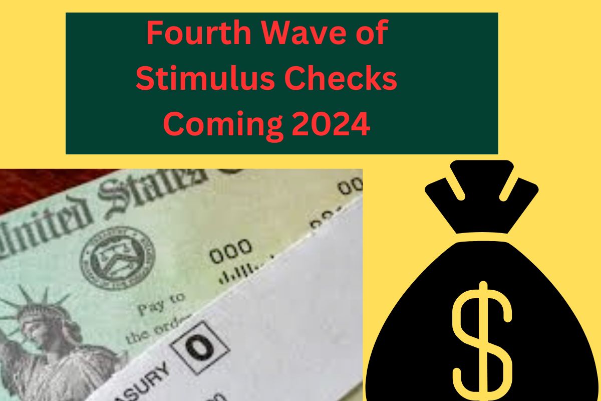 Fourth Wave of Stimulus Checks Coming in February 2024 : Who is Eligible ? Payment Amount 