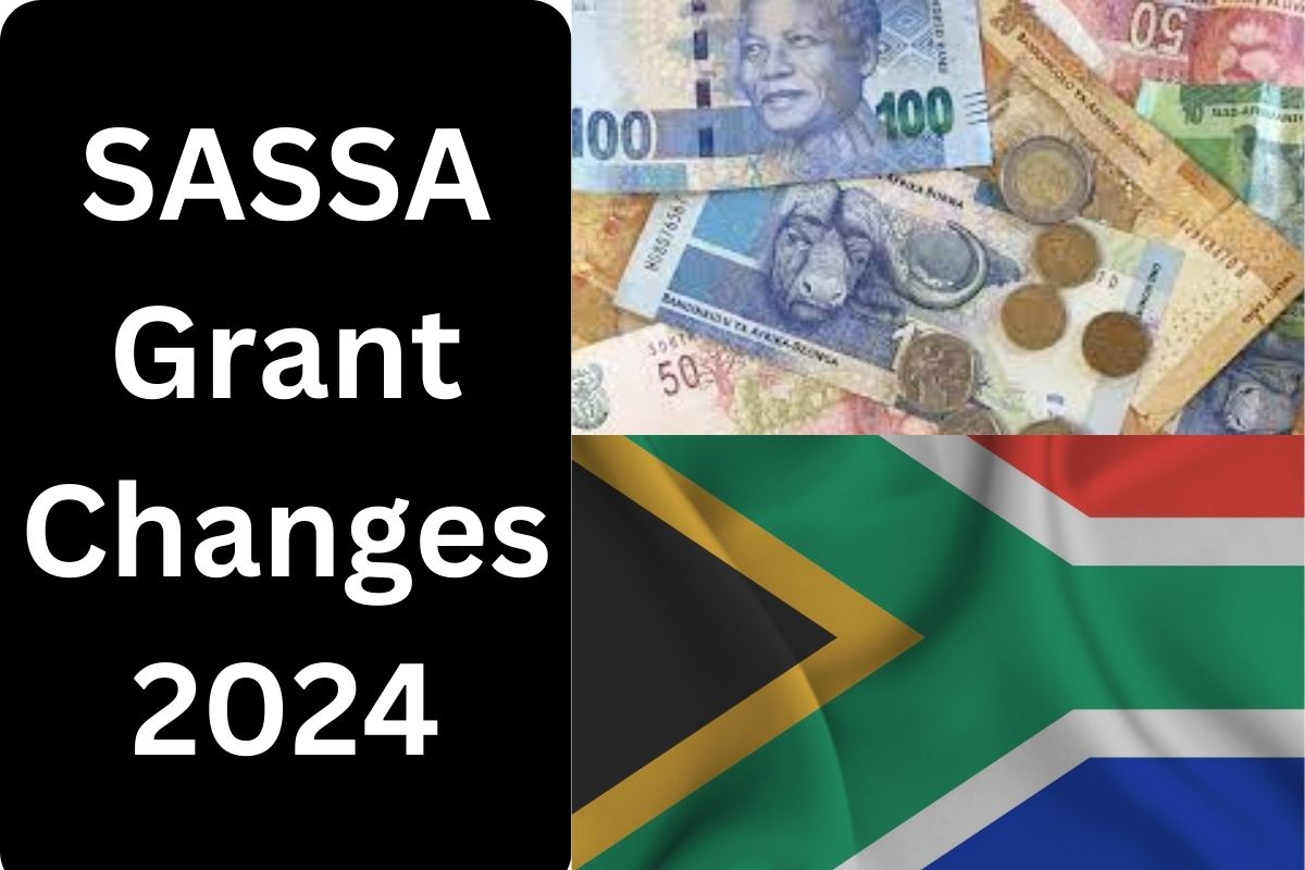 SASSA Grant Changes 2024 : Everyone Must Know All these SASSA Grants Change in 2024, Payment Dates 