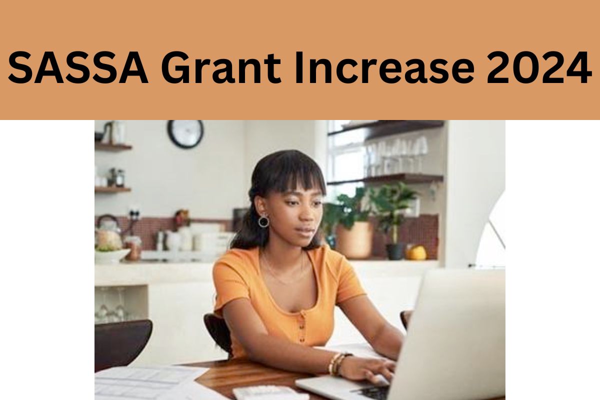 SASSA Grant Increase 2024 : Know Everything About SRD, R350, R510, Pension, Child Grant Change News Here 