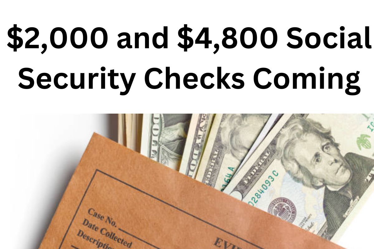 $2,000 and $4,800 Social Security Checks Coming Today ? Know your SSI SSDI Payment Date 