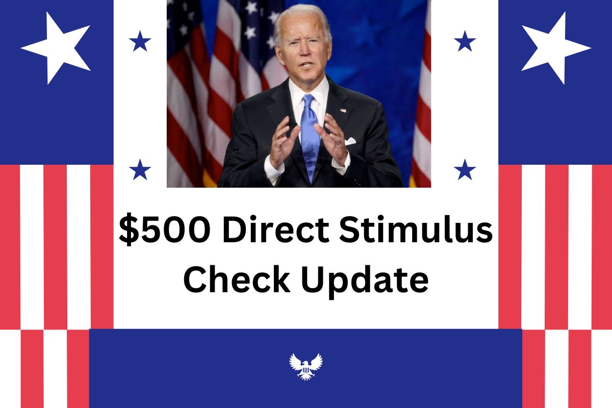 $500 Direct Stimulus Check Update March 2024 : How you can receive $500 direct payment and Know your Eligibility for $500 Stimulus checks